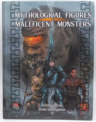 5e RPG Mythological Figures & Maleficent Monsters, by Mike Myler, Russ Morrissey  