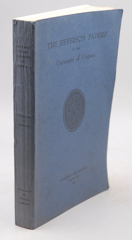 The Jefferson papers of the University of Virginia: A calendar (University of Virginia bibliographical series), by Thurlow, Constance E  