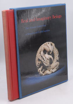 Real and Imaginary Beings: The Netsuke Collection of Joseph and Edith Kurstin, by Barbra Teri Okada,mary Gardner Neill  