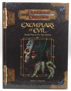 Exemplars of Evil: Deadly Foes to Vex Your Heroes (Dungeons & Dragons d20 3.5 Fantasy Roleplaying), by Allen Rausch,Kolja Raven Liquette,Steve Kenson,Creighton Broadhurst,Eytan Bernstein,Robert J. Schwalb  