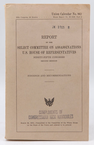 Report of the Select Committee on Assassinations, U. S. House of Representatives. Findings and Recommendations, by unknown author  