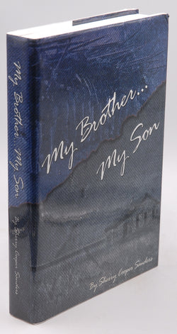 My Brother My Son, by Sherry Cooper Sanders  