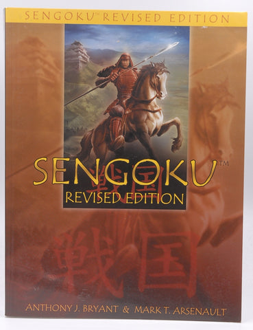 Sengoku: Revised Edition (Sengoku Roleplaying), by Bryant, Anthony J.,Arsenault, Mark  