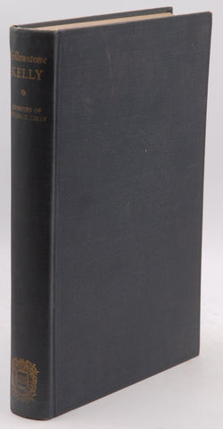 Yellowstone Kelly The Memoirs of Luther S. Kelly, by Kelly, Luther S.  