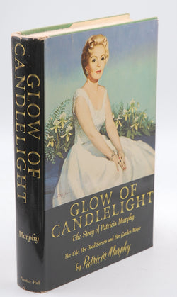 Glow of Candlelight: The Story of Patricia Murphy, by Murphy Patricia  