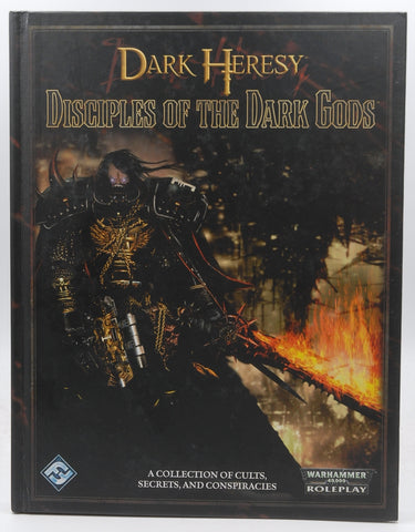 Dark Heresy RPG: Disciples of the Dark Gods Publisher: Fantasy Flight Games, by Alan Bligh  