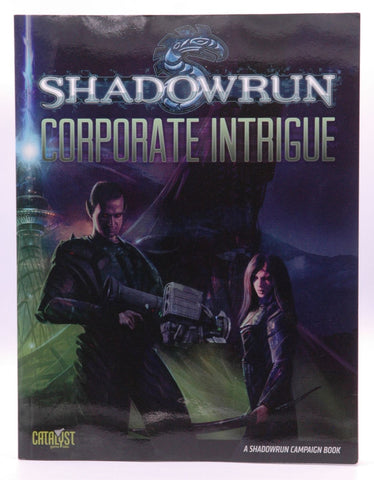 Shadowrun Corporate Intrigue (Shadowrun (Catalyst)), by Devon Oratz,Jason M. Hardy,David Ellenberger,Mark Dynna  