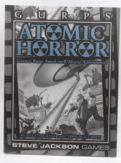 GURPS Atomic Horror 2ed, by Elliott, Paul  