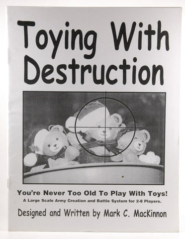 Toying With Destruction Army Battle Rules for Kids, by Mark C MacKinnon  