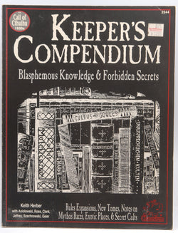 Keeper's Compendium: Blasphemous Knowledge & Forbidden Secrets (Call of Cthulhu Reloplaying Game Ser), by Herber, Keith  