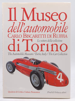 Il Museo dell'automobile Carlo Biscaretti di Ruffia di Torino: Le vetture della collezione = The Automobile Museum, Turin, Italy : the car collection ... e cultura piemontese) (Italian Edition), by Museo dell'automobile Carlo Biscaretti di Ruffia  