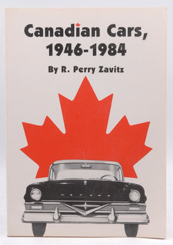 Canadian Cars, 1946-1984, by Zavitz, R. Perry  