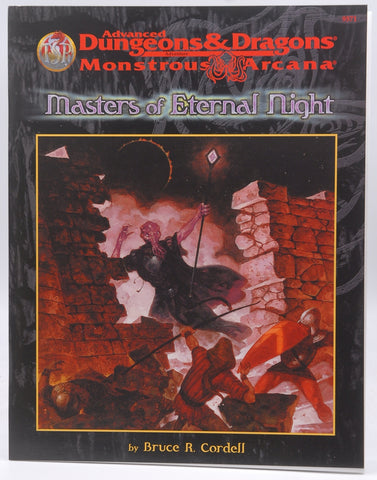 Masters of Eternal Night (Advanced Dungeons & Dragons/Monstrous Arcana Accessory), by Cordell, Bruce R.  