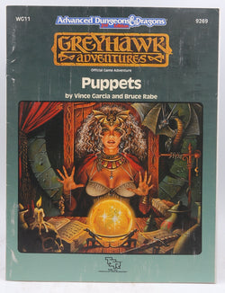 Puppets (Advanced Dungeons & Dragons/Greyhawk module WG11/9269), by Rabe, Bruce, Garcia, Vince  