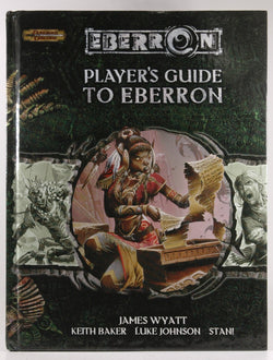 Player's Guide to Eberron (Dungeons & Dragons d20 3.5 Fantasy Roleplaying, Eberron Supplement), by Brown, Steven, Johnson, Luke, Baker, Keith, Wyatt, James  