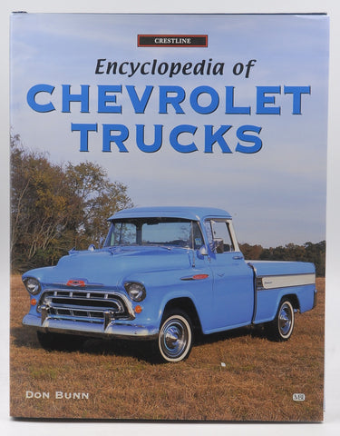 Encyclopedia of Chevrolet Trucks (Crestline Series), by Bunn, Don  