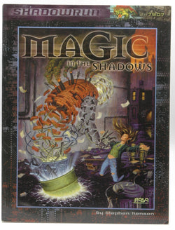 Magic in the Shadows (Shadowrun), by Fasa Corporation  