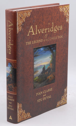 Alveridgea: The Legend of the Lonely Dog, by Ivan Clarke  