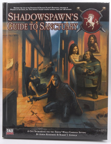 Thieves' World: Shadowspawn's Guide To Sanctuary (Thieves' World d20 3.5 Roleplaying), by Rosenberg, Aaron,Schwalb, Robert J.  