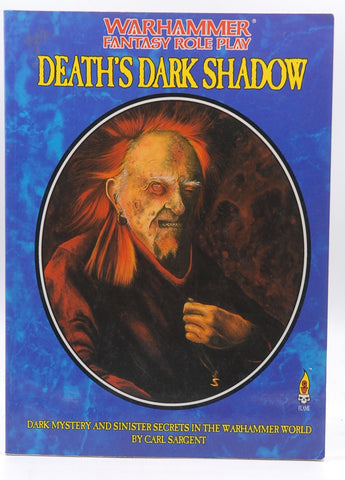 Death's Dark Shadow Warhammer Fantasy RP 1991, by Carl Sargent  