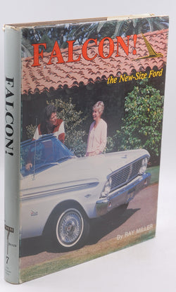 Falcon: The New-Size Ford (The Ford Road Series, Vol. 7), by Miller, Ray  