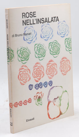 Rose nell'insalata, by Bruno Munari  