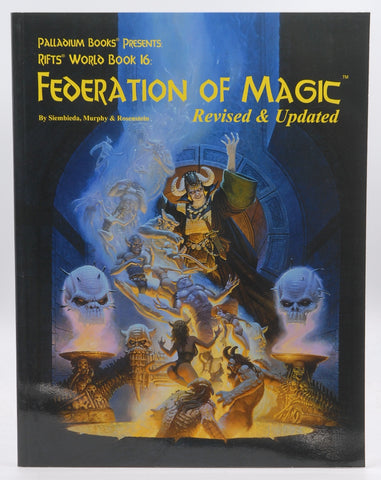 Rifts World Book 16 Federation of Magic Revised, by Siembieda, et al  