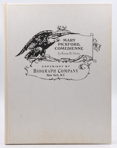 Mary Pickford: Comedienne, by Niver, Kemp  