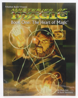 Mysteries of Magic Book One: The Heart of Magic, by Mark Hall,Kevin Siembieda  