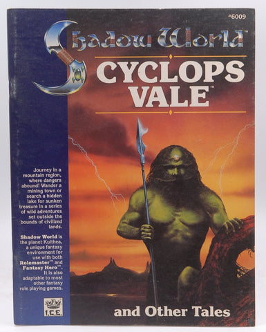 Cyclops Vale and Other Tales (Shadow World/Rolemaster), by Iron Crown Enterprises (Ice)  