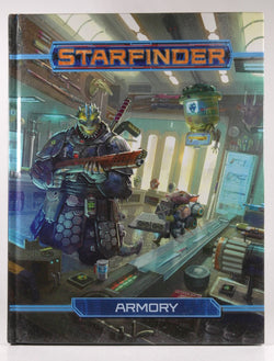 Starfinder Roleplaying Game: Armory, by Staff, Paizo  