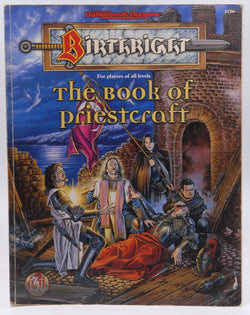 The Book of Priestcraft (Advanced Dungeons & Dragons: Birthright, Campaign Accessory/3126), by Ed Stark, Duane Maxwell, Dale Donovan  