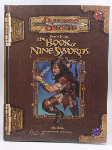 Tome of Battle: The Book of Nine Swords (Dungeons & Dragons d20 3.5 Fantasy Roleplaying), by Carriker Jr., Joseph, Brunner, Frank, Baker, Richard  