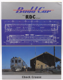 Budd car: The RDC story, by Crouse, Chuck.  