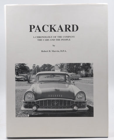 Packard: a Chronology of the Company, the Cars and the People, by Marvin, Roberta  