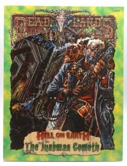 Deadlands : Hell On Earth : The Junkman Cometh, by Hensley, Shane Lacy  