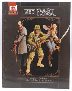 d20 Past, by James Wyatt & Gwendolyn Kestrel  