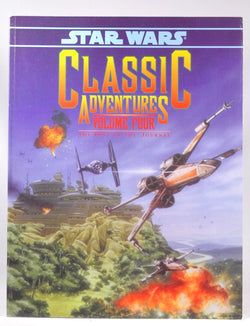 Classic Adventures: Volume Four (Star Wars RPG), by Weg  