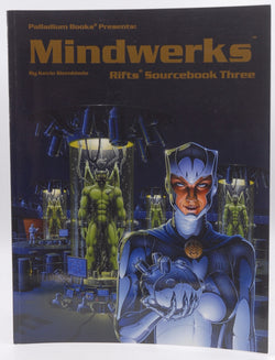 Mindwerks Rifts Sourcebook Three, by Siembieda  