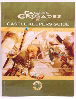 Castles & Crusades Castle Keepers Guide VG++, by Chenault, et al  