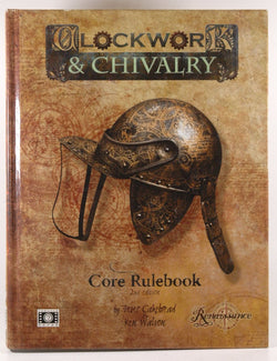 Clockwork & Chivalry 2nd Edition Core*OP (Clockwork and Chival), by Peter Cakebread,Ken Walton  