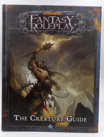 Warhammer Fantasy Roleplay: The Creature Guide, by Fantasy Flight Games (Author)  