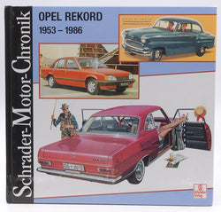 Schrader Motor-Chronik, Bd.93, Opel Rekord 1953-1986, by Roland, Martin-Paul  