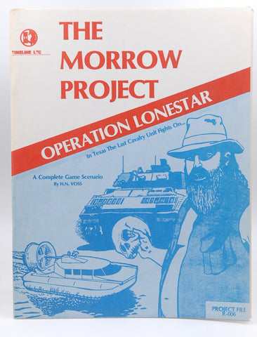 Operation Lonestar (Morrow Project File R-006), by   