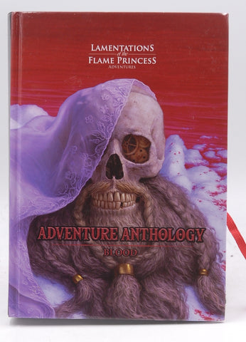 Lamentations of the Flame Princess RPG Adventure Anthology Blood, by Staff  