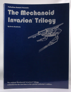 The Collected Mechanoid Invasion Trilogy: The Original Mechanoid Invasion Trilogy Collected for the First Time in This Special Collector's Edition, by Siembieda, Kevin  