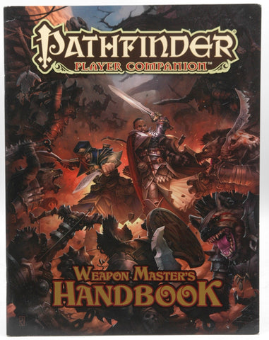 Pathfinder Player Companion: Weapon Master?s Handbook, by Staff, Paizo  