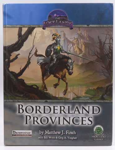 The Lost Lands Borderland Provinces Pathfinder RPG, by Matt Finch  