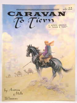 Caravan to Tiern (Tunnels & Trolls), by   