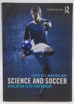 Science and Soccer: Developing Elite Performers, by   